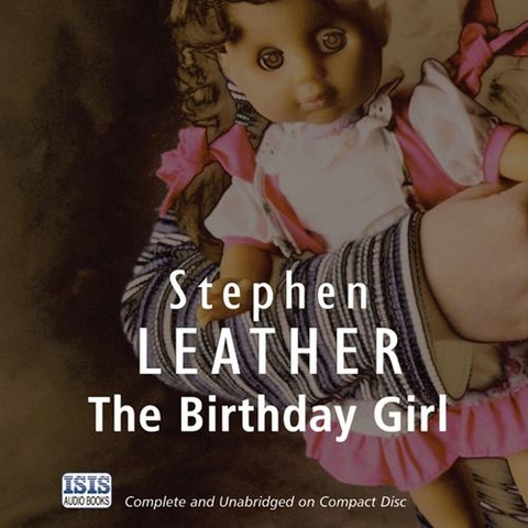The Birthday Girl - Stephen Leather