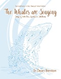 Cover-Bild zum Titel 'The Whales Are Singing (The Southwood Collection, #2)' von 'D. Dean Benton'