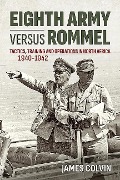 Cover-Bild zum Titel 'Eighth Army Versus Rommel' von 'James Colvin'