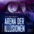 Cover-Bild zum Titel 'Arena der Illusionen' von 'Ulf Fildebrandt'