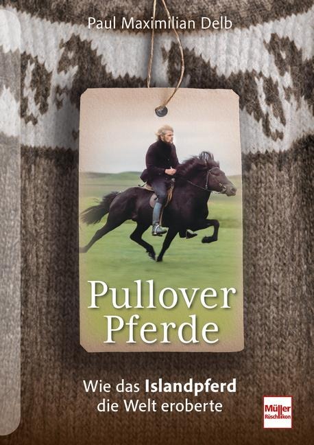 Pulloverpferde - Paul Maximilian Delb