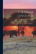 Cover-Bild zum Titel 'The Masai Language; Grammatical Notes Together With a Vocabulary' von 'Hildegarde Beatrice Hinde'