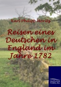 Cover-Bild zum Titel 'Reisen eines Deutschen in England im Jahre 1782' von 'Karl Philipp Moritz'