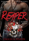Cover-Bild zum Titel 'Reaper. Bloody Roses - Dagger und Marlen' von 'Bärbel Muschiol'