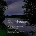 Cover-Bild zum Titel 'Der Waller' von 'Rolf Stemmle'