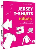 Cover-Bild zum Titel 'Jersey-T-Shirts nähen' von 'Christiane Münchenberg'