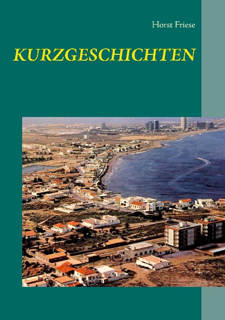 Kurzgeschichten - Horst Friese