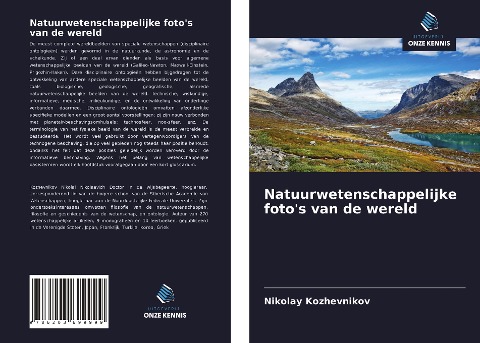 Natuurwetenschappelijke foto's van de wereld - Nikolay Kozhevnikov