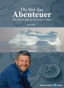 Cover-Bild zum Titel 'Du bist das Abenteuer' von 'Jörg Knorr'