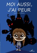 Cover-Bild zum Titel 'Moi aussi, j'ai peur' von 'Izar Wu Chen'