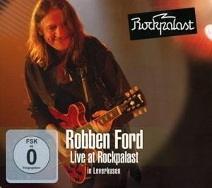 Live At Rockpalast - Robben Ford