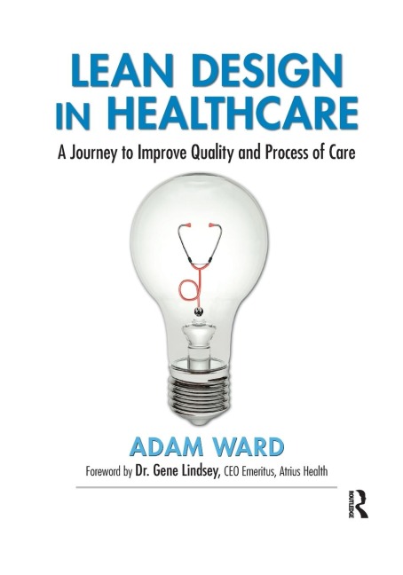 Lean Design in Healthcare - Adam Ward