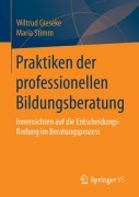 Cover-Bild zum Titel 'Praktiken der professionellen Bildungsberatung' von 'Maria Stimm, Wiltrud Gieseke'