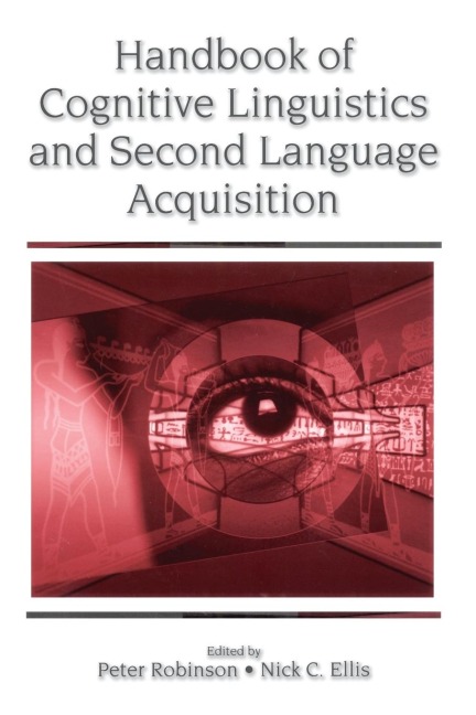 Handbook of Cognitive Linguistics and Second Language Acquisition - 