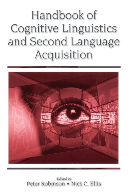 Handbook of Cognitive Linguistics and Second Language Acquisition - 