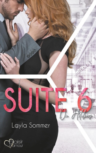 Suite 6: Die Hoteliers - Layla Sommer