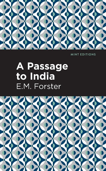 A Passage to India - E. M. Forster