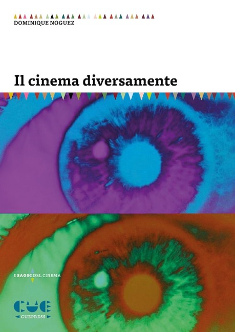 Il cinema diversamente - Dominique Noguez