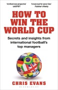 Cover-Bild zum Titel 'How to Win the World Cup' von 'Chris Evans'
