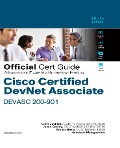 Cover-Bild zum Titel 'Cisco Certified DevNet Associate DEVASC 200-901 Official Cert Guide' von 'Chris Jackson, Jason Gooley, Ashutosh Malegaonkar, Adrian Iliesiu'