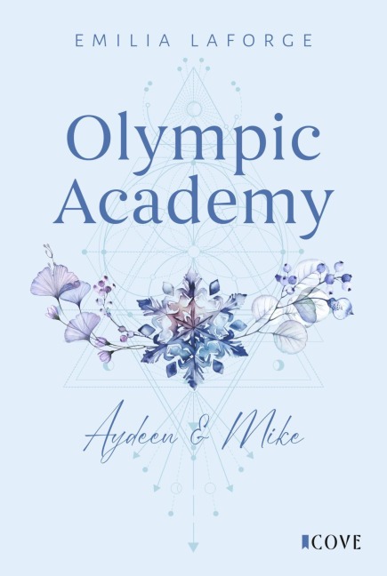 Olympic Academy 3: Aydeen & Mike - Emilia Laforge