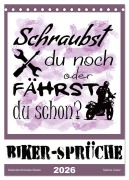 Cover-Bild zum Titel 'Biker-Sprüche (Tischkalender 2026 DIN A5 hoch), CALVENDO Monatskalender' von 'Sabine Löwer'