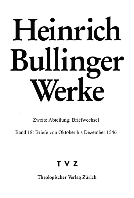 Briefe von Oktober bis Dezember 1546 - Heinrich Bullinger