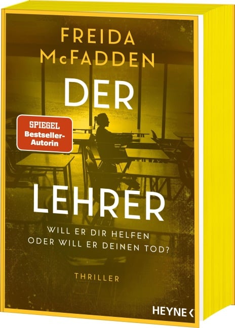 Der Lehrer - Will er dir helfen oder will er deinen Tod? - Freida McFadden