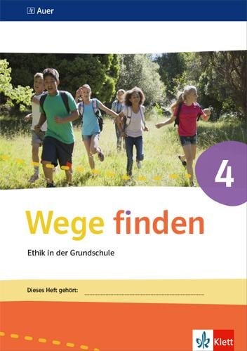 Wege finden Arbeitsheft 4. Ausgabe Sachsen, Sachsen-Anhalt und Thüringen ab 2017 - 