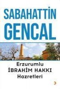Cover-Bild zum Titel 'Erzurumlu Ibrahim Hakki Hazretleri' von 'Sabahattin Gencal'