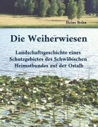 Cover-Bild zum Titel 'Die Weiherwiesen' von 'Heinz Bohn'