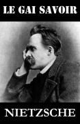 Cover-Bild zum Titel 'Le Gai Savoir' von 'Friedrich Nietzsche'