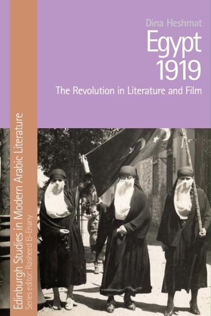 Egypt 1919 - Dina Heshmat