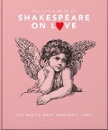 Cover-Bild zum Titel 'The Little Book of Shakespeare on Love' von 'Oh'