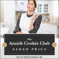 Cover-Bild zum Titel 'The Amish Cookie Club' von 'Sarah Price'