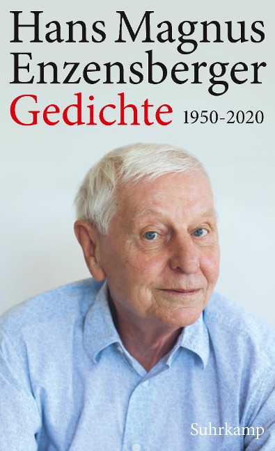Gedichte 1950-2020 - Hans Magnus Enzensberger