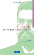 Cover-Bild zum Titel 'La pedagogia, la scuola, la cultura' von 'Giovanni Gentile'