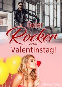 Cover-Bild zum Titel 'Geiler Rocker zum Valentinstag! Bad Boy Romance' von 'Bärbel Muschiol'
