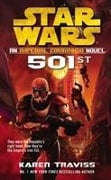 Star Wars: Imperial Commando: 501st - Karen Traviss