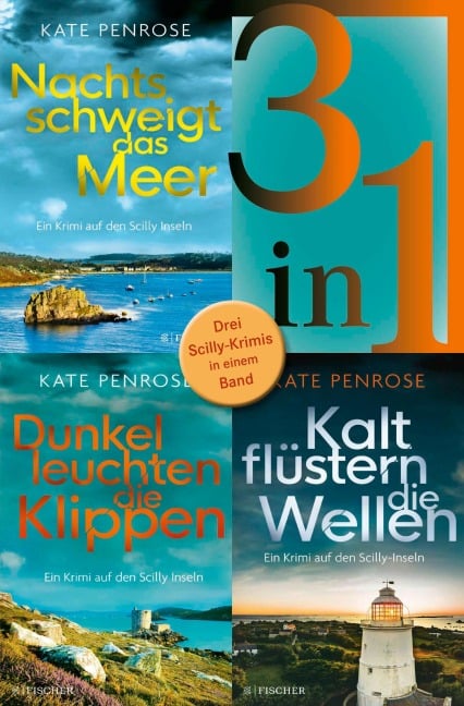 Nachts schweigt das Meer / Dunkel leuchten die Klippen / Kalt flüstern die Wellen - Drei Scilly-Krimis in einem Band - Kate Penrose
