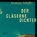 Cover-Bild zum Titel 'Der gläserne Dichter' von 'Erasmus Schöfer'