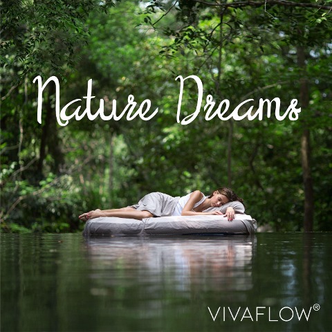 Nature Dreams ¿ Naturklänge zum Schlafen - Katja Schütz