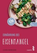 Ernährung bei Eisenmangel - Ilse Weiß, Christoph Gasche