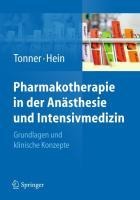 Pharmakotherapie in der Anästhesie und Intensivmedizin - 