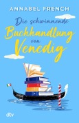 Cover-Bild zum Titel 'Die schwimmende Buchhandlung von Venedig' von 'Annabel French'