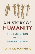 Cover-Bild zum Titel 'A History of Humanity' von 'Patrick Manning'