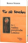 Cover-Bild zum Titel 'Für alle Menschen, Band 2: Anthroposophische Leitsätze' von 'Rudolf Steiner'