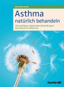 Cover-Bild zum Titel 'Asthma natürlich behandeln' von 'Waltraud Rehms'