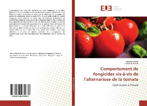 Comportement de fongicides vis-à-vis de l¿alternariose de la tomate - Mahdid Imene, Traikai A. Hamid