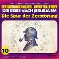 Cover-Bild zum Titel 'Die Spur der Zerstörung (Der Sherlock Holmes-Adventkalender - Die Reise nach Jerusalem, Folge 10)' von 'Arthur Conan Doyle, William K. Stewart'